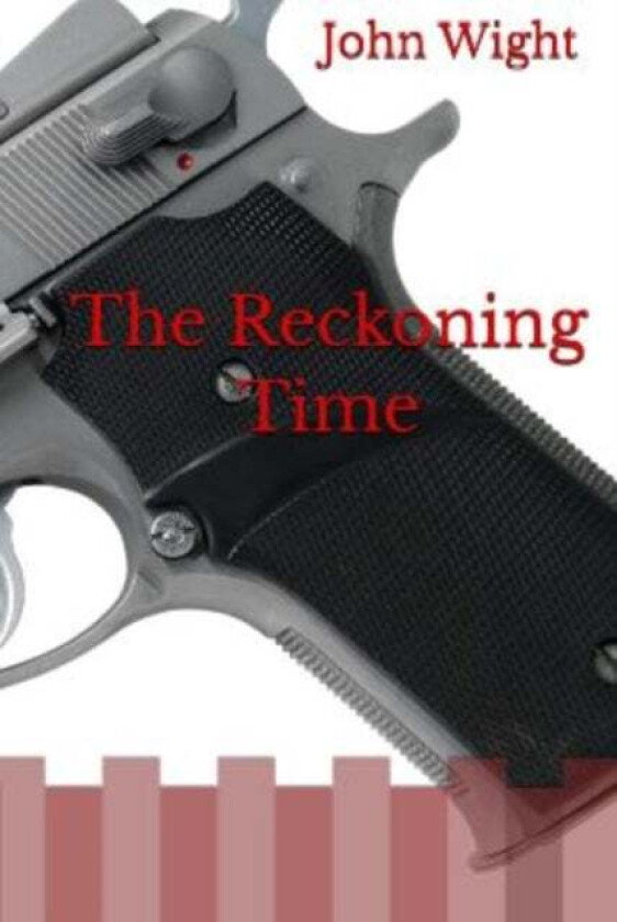 The Reckoning Time av John WIGHT