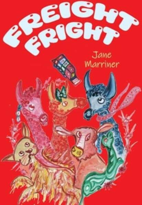Freight Fright av Jane Marriner
