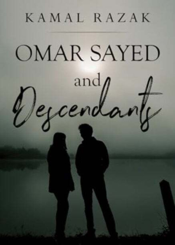 Omar Sayed and Descendants av Kamal Razak
