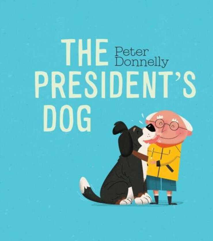 The President's Dog av Peter Donnelly