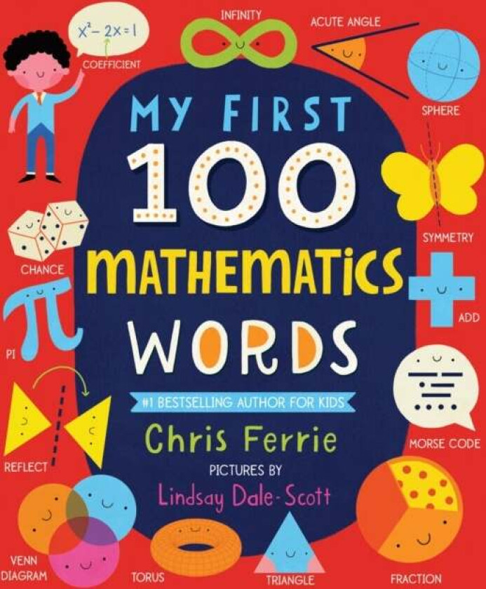 My First 100 Mathematics Words av Chris Ferrie