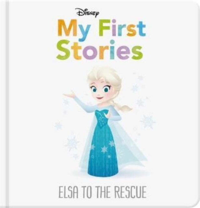 Disney My First Stories: Elsa to the Rescue av Walt Disney