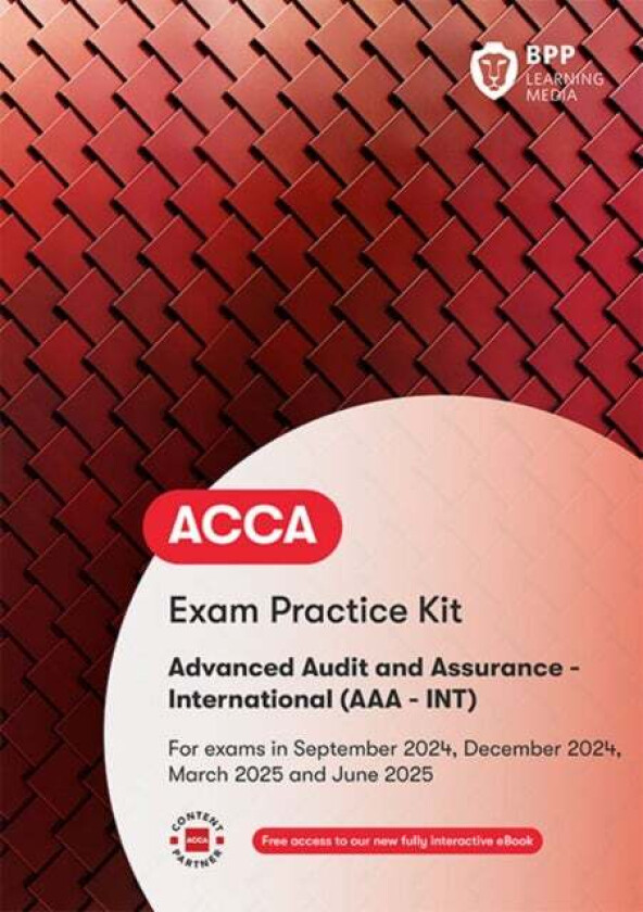 ACCA Advanced Audit and Assurance (International) av BPP Learning Media