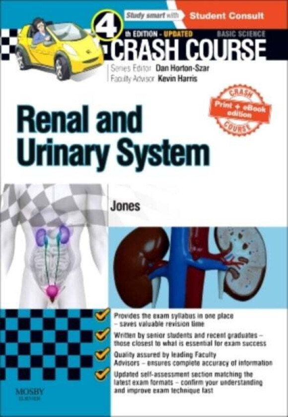 Crash Course Renal and Urinary System Updated Print + eBook edition av Timothy L MBChB (Hons) (Emergency Medicine Junior Clinical Fellow North Bristol