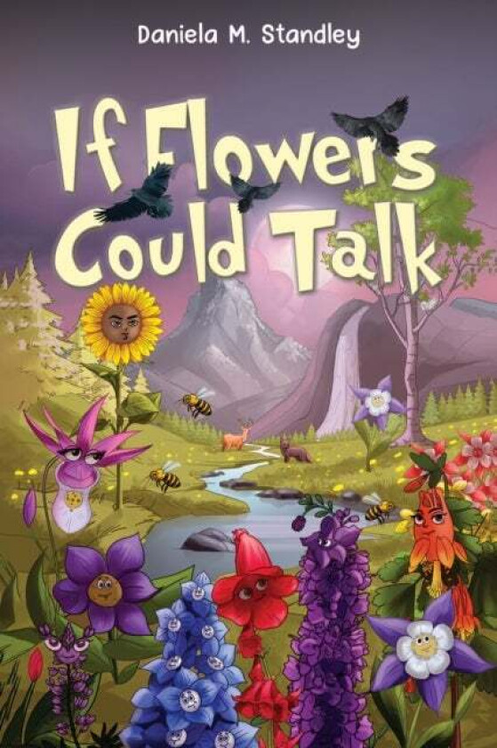 If Flowers Could Talk av Daniela M. Standley