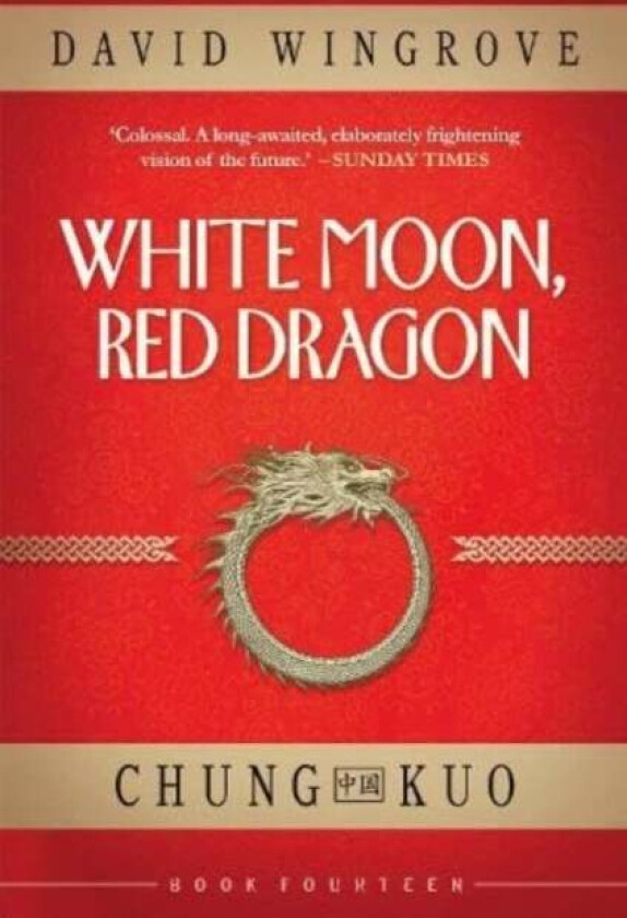 White Moon, Red Dragon av David Wingrove