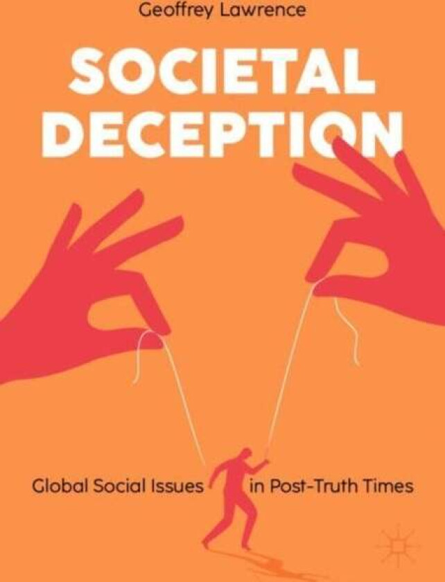 Societal Deception av Geoffrey Lawrence