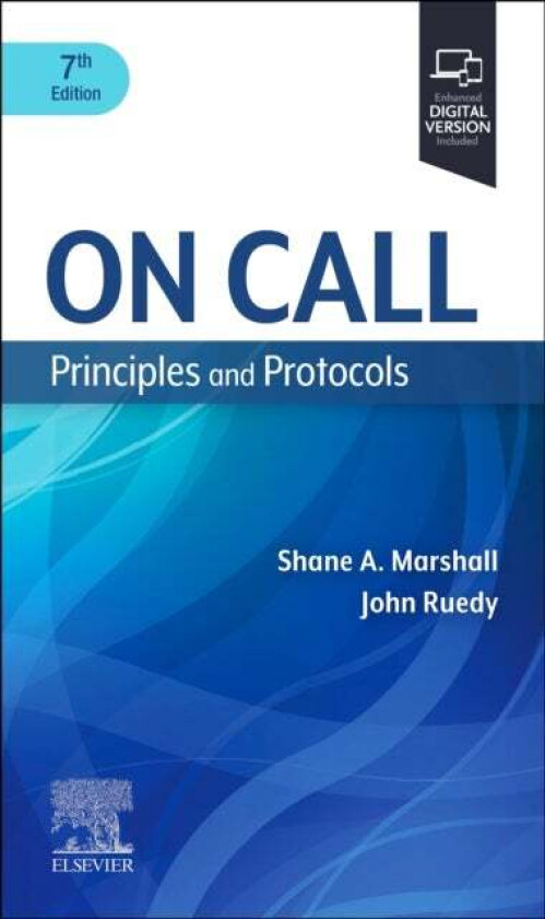 On Call Principles and Protocols av Shane A. (Consultant Cardiologist Department of Medicine King Edward VIIth Memorial Hospital Marshall, The Cardiac