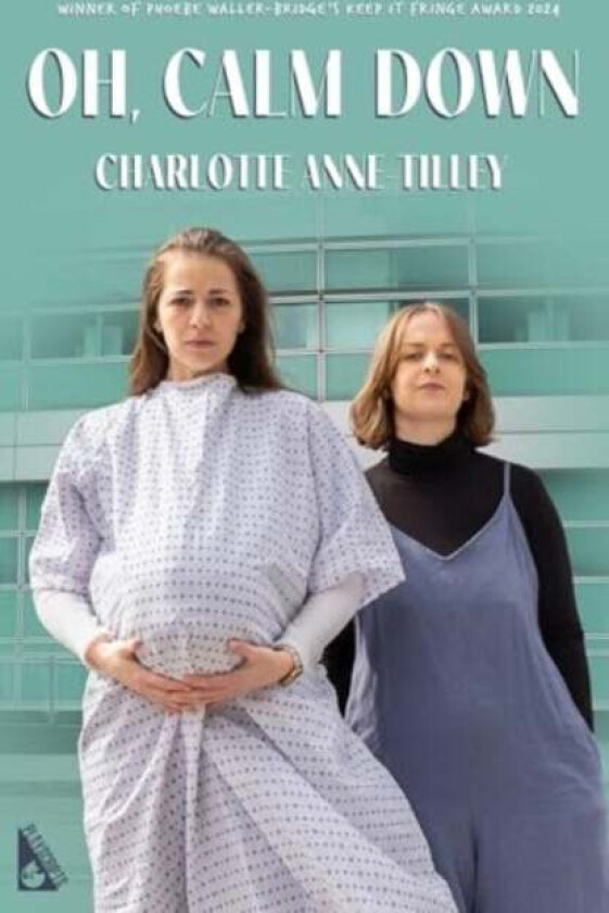 Oh, Calm Down av Charlotte Anne-Tilley