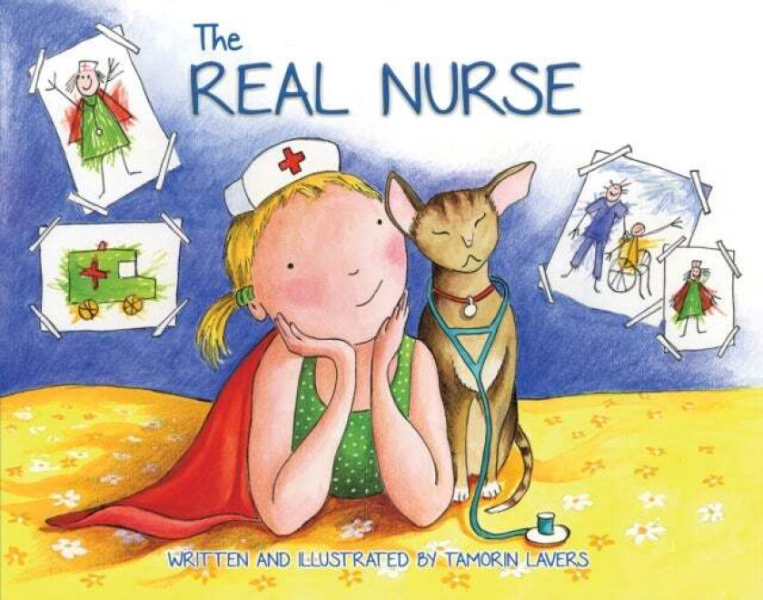 The Real Nurse av Tamorin Lavers
