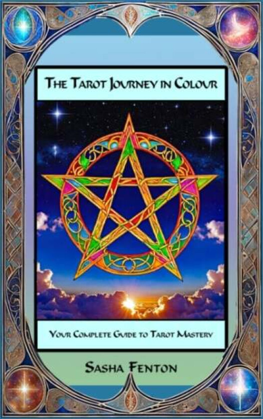 The Tarot Journey in Colour av Sasha Fenton