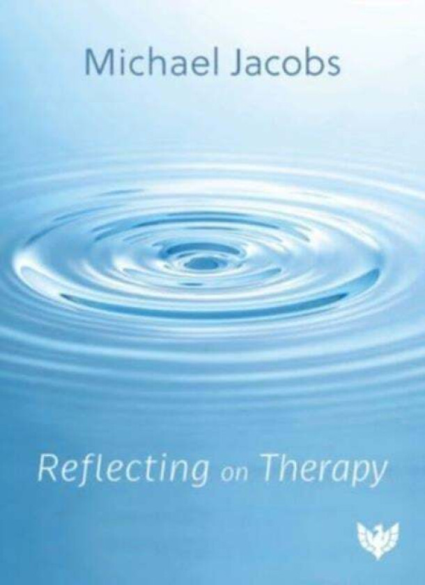 Reflecting on Therapy av Michael Jacobs