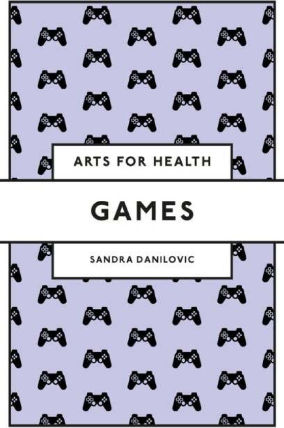 Games av Sandra (Wilfrid Laurier University Canada) Danilovic