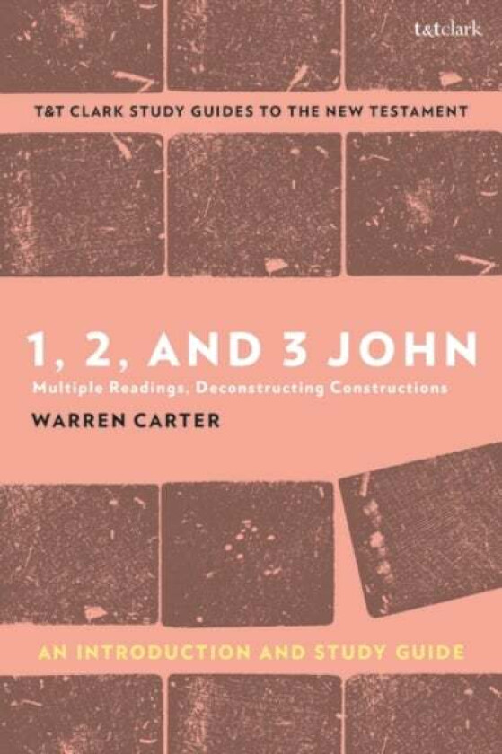 1, 2, and 3 John: An Introduction and Study Guide av Prof. Warren Carter