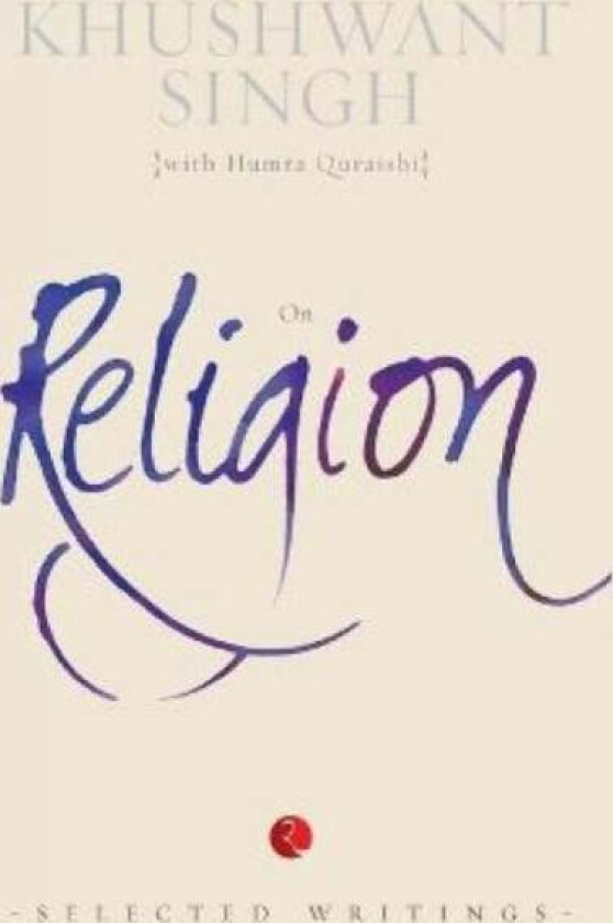 On Religion av Khushwant Singh