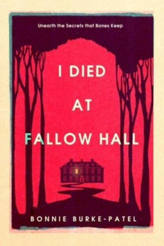 I Died at Fallow Hall av Bonnie Burke-Patel