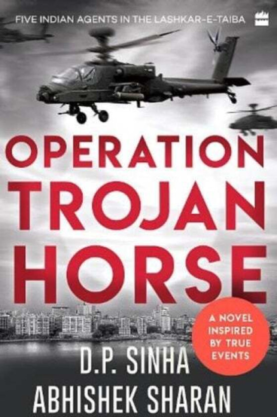 Operation Trojan Horse av D.P. Sinha, Abhishek Sharan