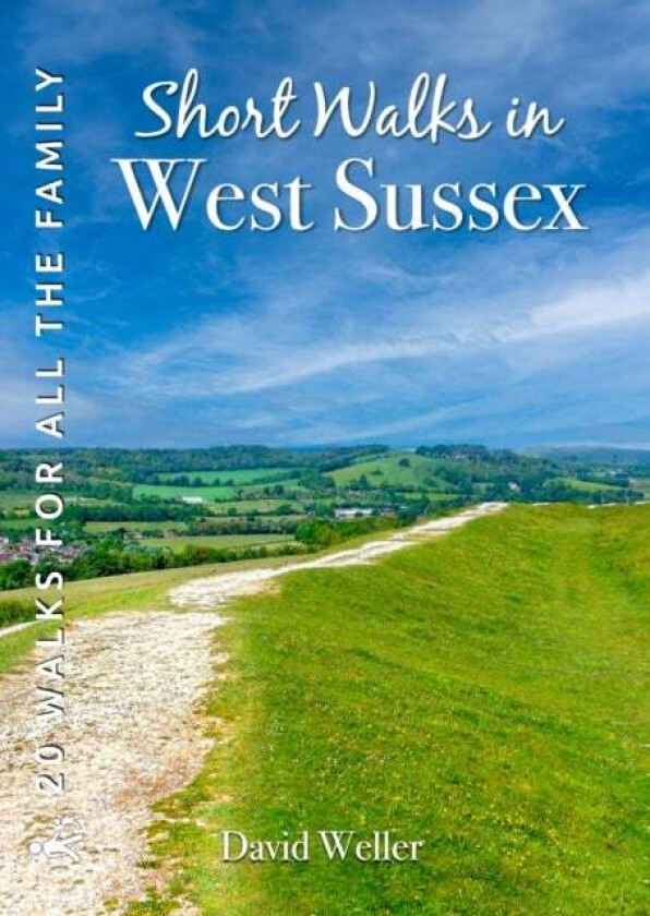 Short Walks in West Sussex av David Weller
