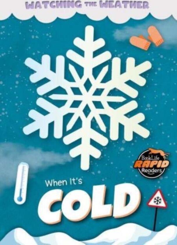 When It's Cold av Noah (Booklife Publishing Ltd) Leatherland