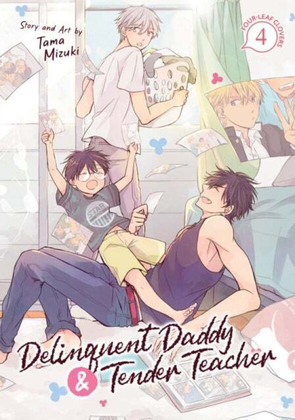 Delinquent Daddy and Tender Teacher Vol. 4: Four-Leaf Clovers av Tama Mizuki