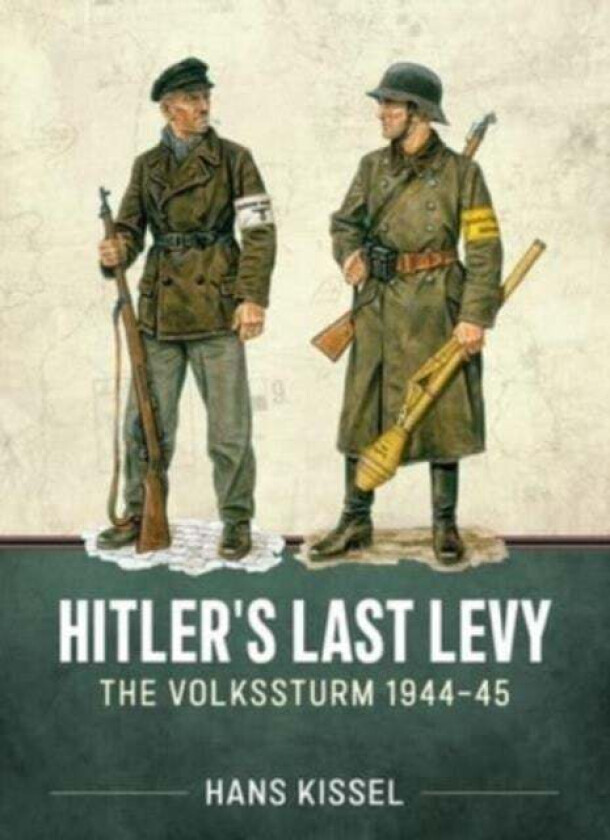 Hitler's Last Levy av Hans Kissel