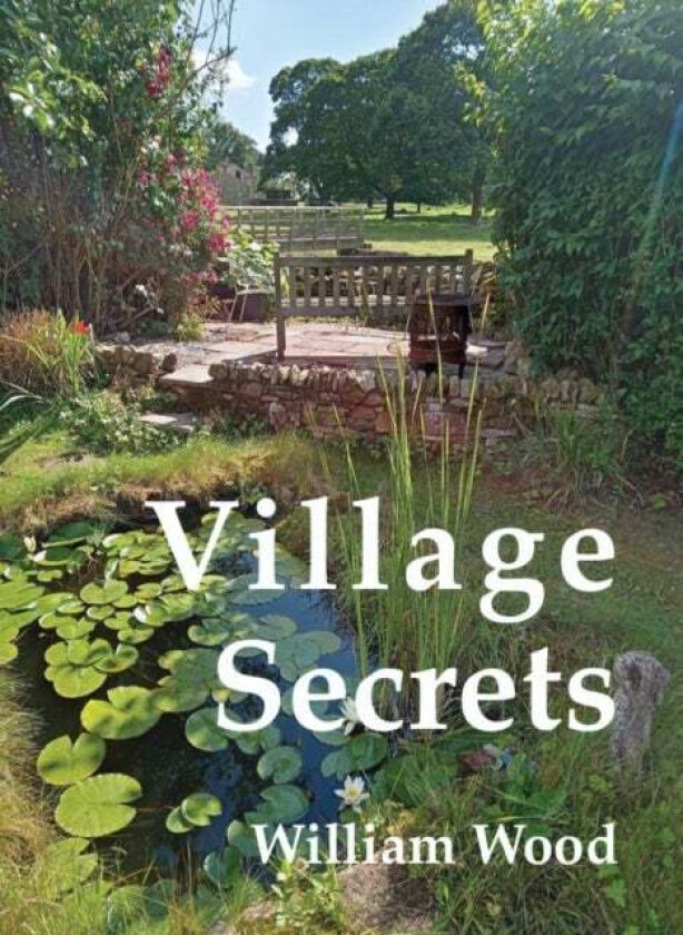 Village Secrets av William Wood