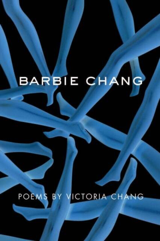 Barbie Chang av Victoria Chang