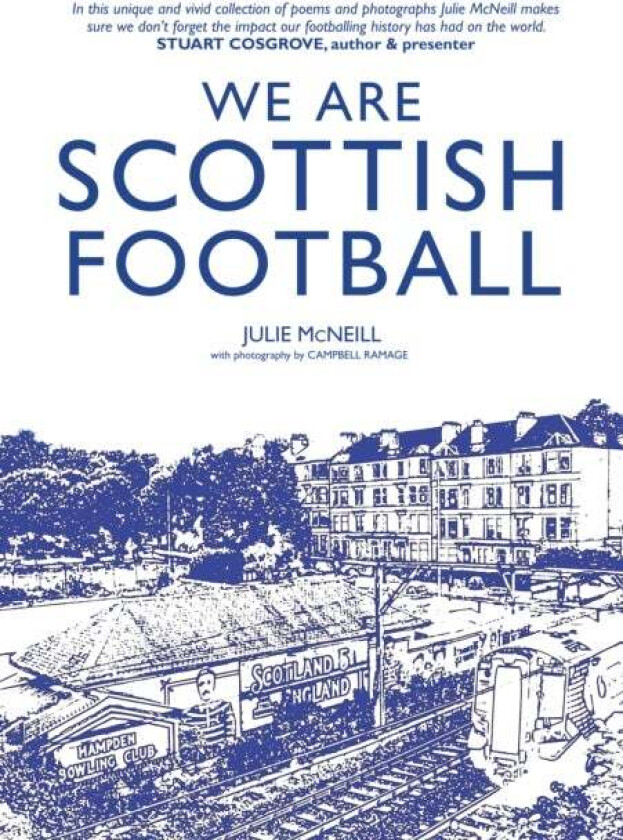 We Are Scottish Football av Julie McNeill