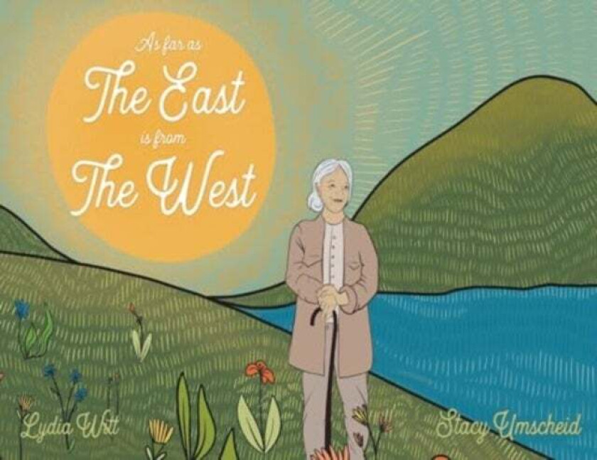 As Far as the East is From the West av Stacy Umscheid