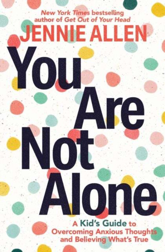 You Are Not Alone av Jennie Allen