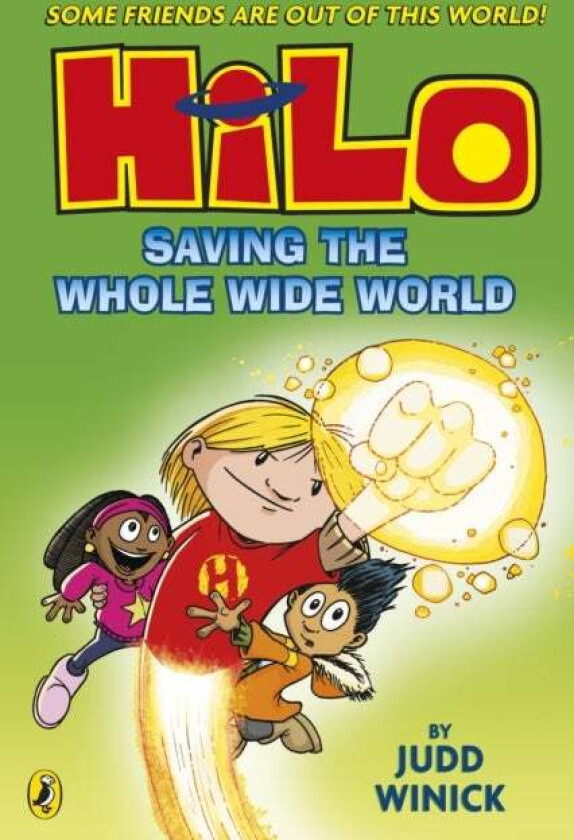 Hilo: Saving the Whole Wide World av Judd Winick