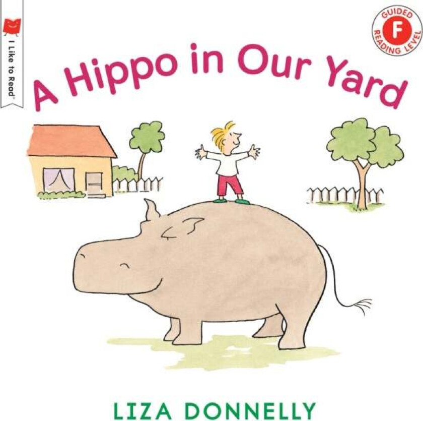 A Hippo in Our Yard av Liza Donnelly