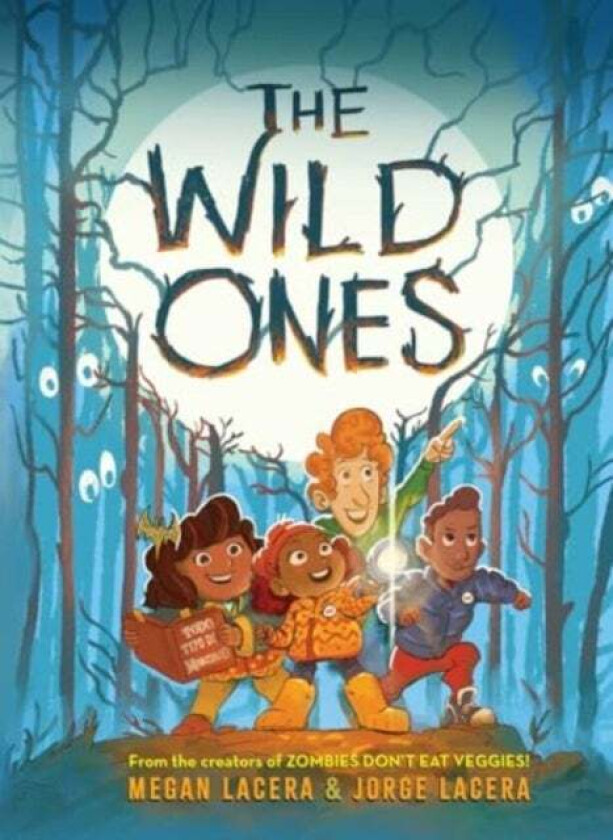 The Wild Ones av Megan Lacera, Jorge Lacera