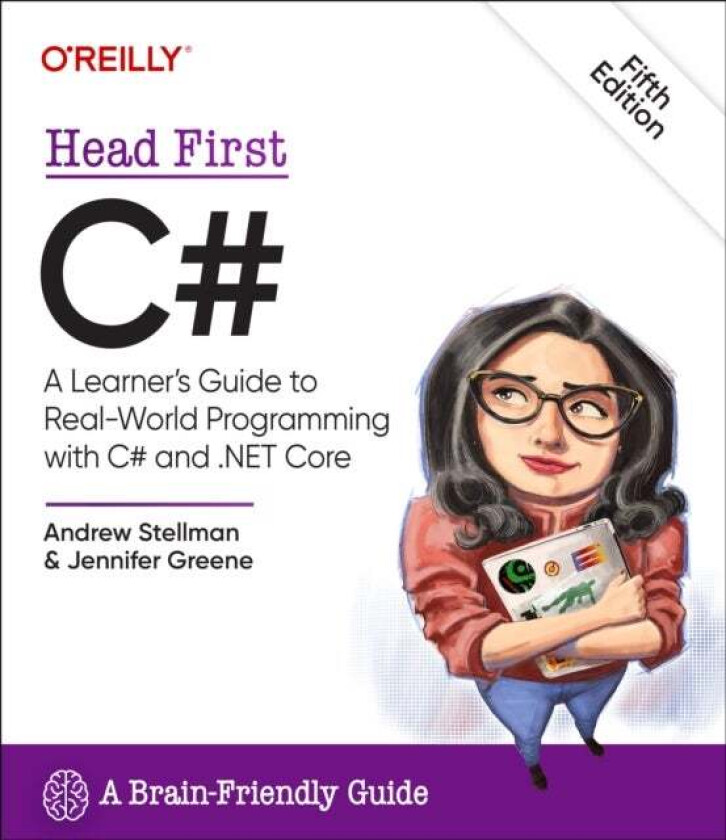 Head First C# av Andrew Stellman, Jennifer Greene