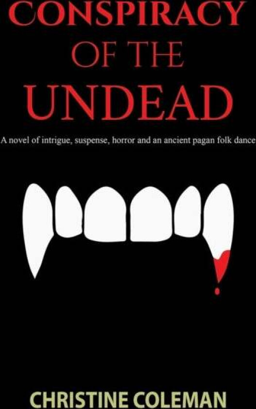 Conspiracy of the Undead av Christine Coleman