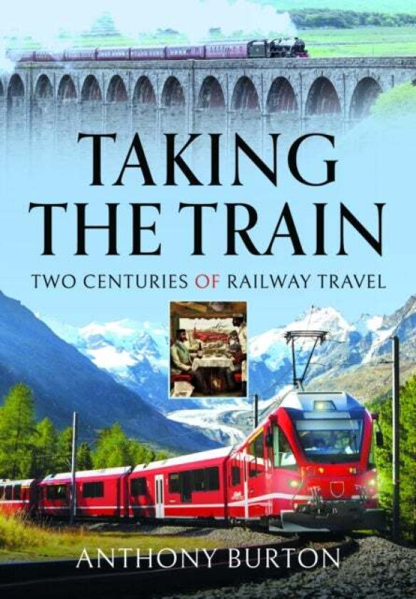 Taking the Train av Anthony Burton