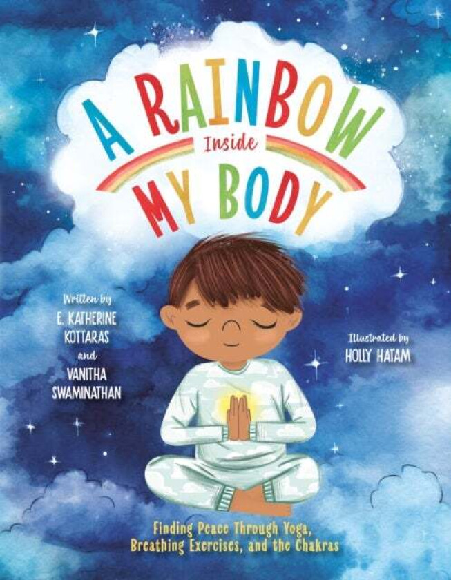 A Rainbow Inside My Body av E. Katherine Kottaras, Vanitha Swaminathan