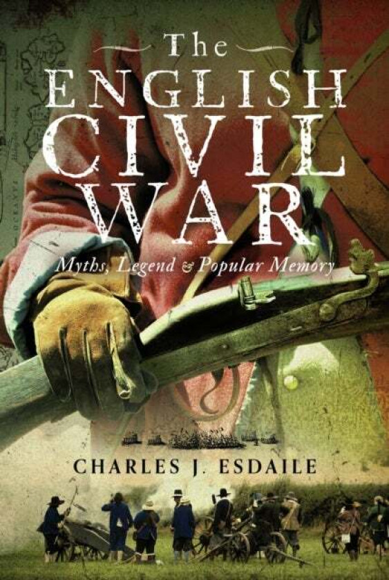 The English Civil War av Charles J Esdaile