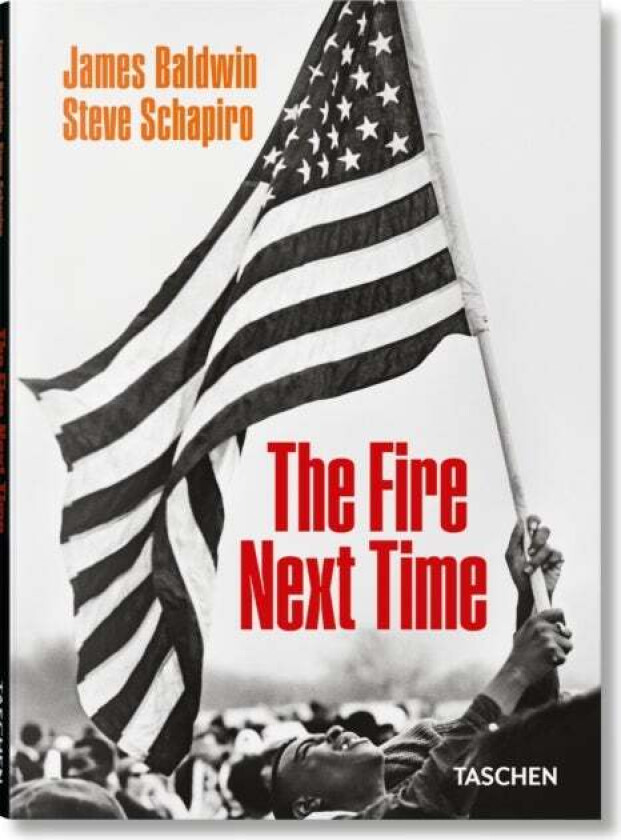 James Baldwin. Steve Schapiro. The Fire Next Time av James Baldwin