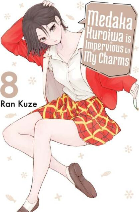 Medaka Kuroiwa Is Impervious to My Charms 8 av Ran Kuze