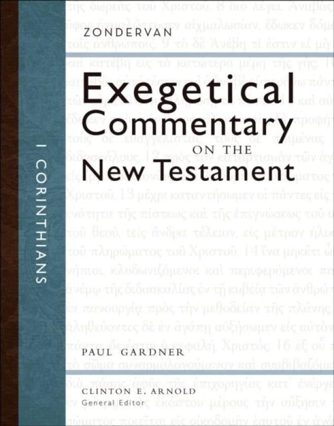 1 Corinthians av Paul D. Gardner