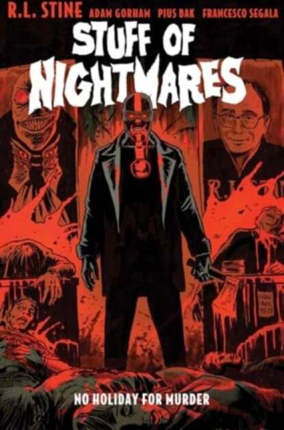 Stuff of Nightmares: No Holiday for Murder av R.L. Stine