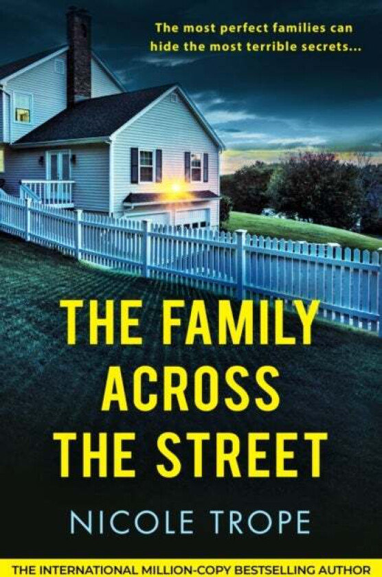 The Family Across the Street av Nicole Trope