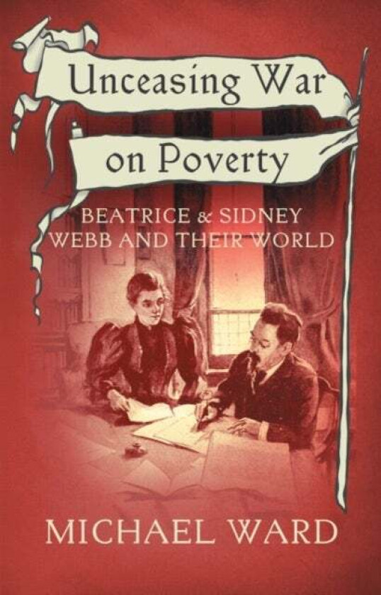 Unceasing War on Poverty av Michael Ward