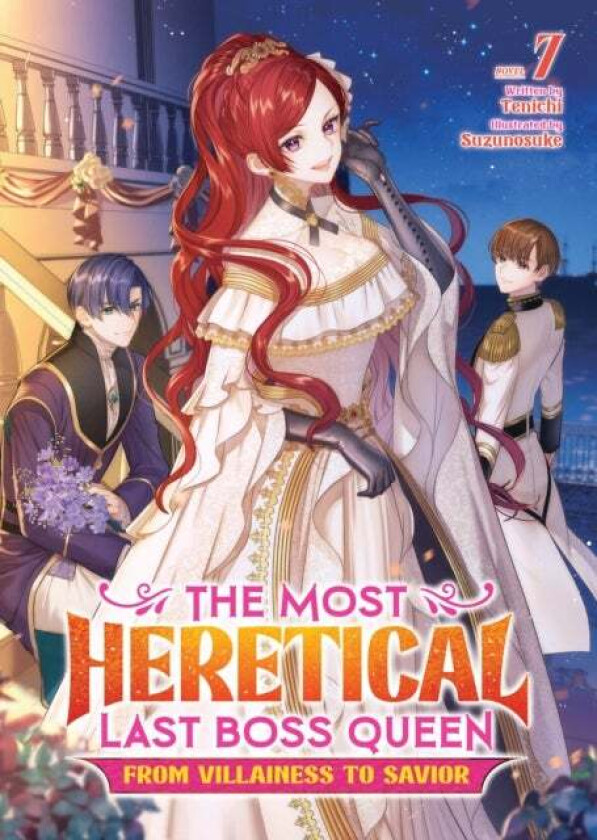 The Most Heretical Last Boss Queen: From Villainess to Savior (Light Novel) Vol. 7 av Tenichi