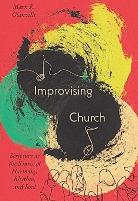 Improvising Church av Mark Glanville