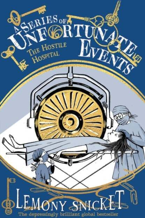 The Hostile Hospital av Lemony Snicket