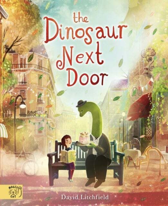 The Dinosaur Next Door av David Litchfield