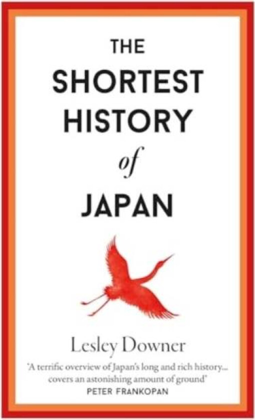 The Shortest History of Japan av Lesley Downer