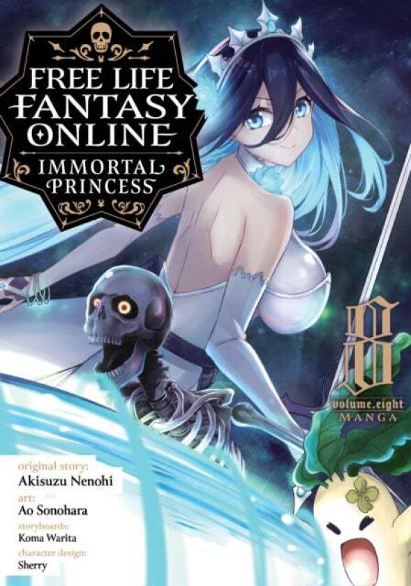 Free Life Fantasy Online: Immortal Princess (Manga) Vol. 8 av Akisuzu Nenohi